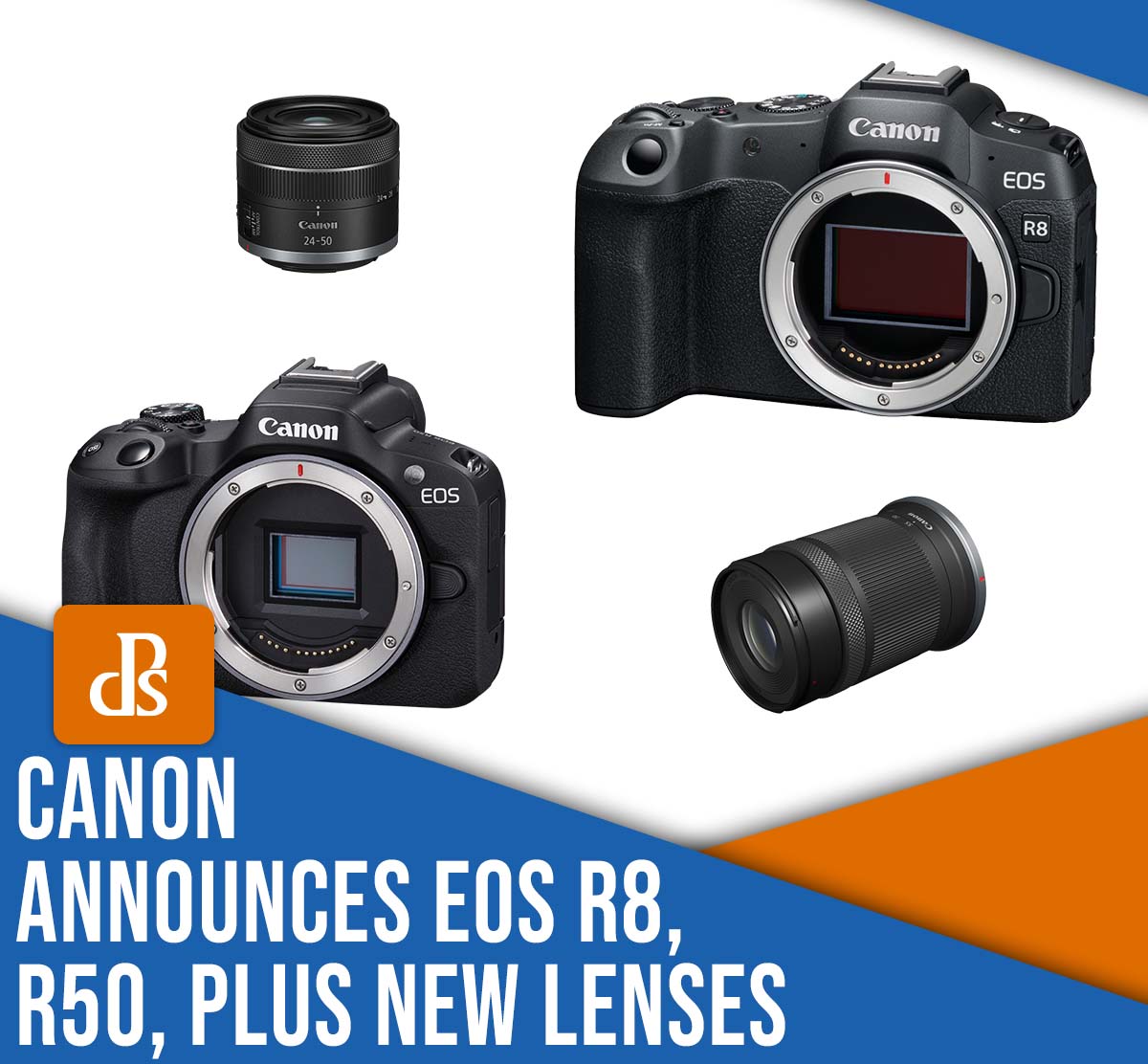 » Eye 4 Photography Canon announces the EOS R8, R50, plus new lenses