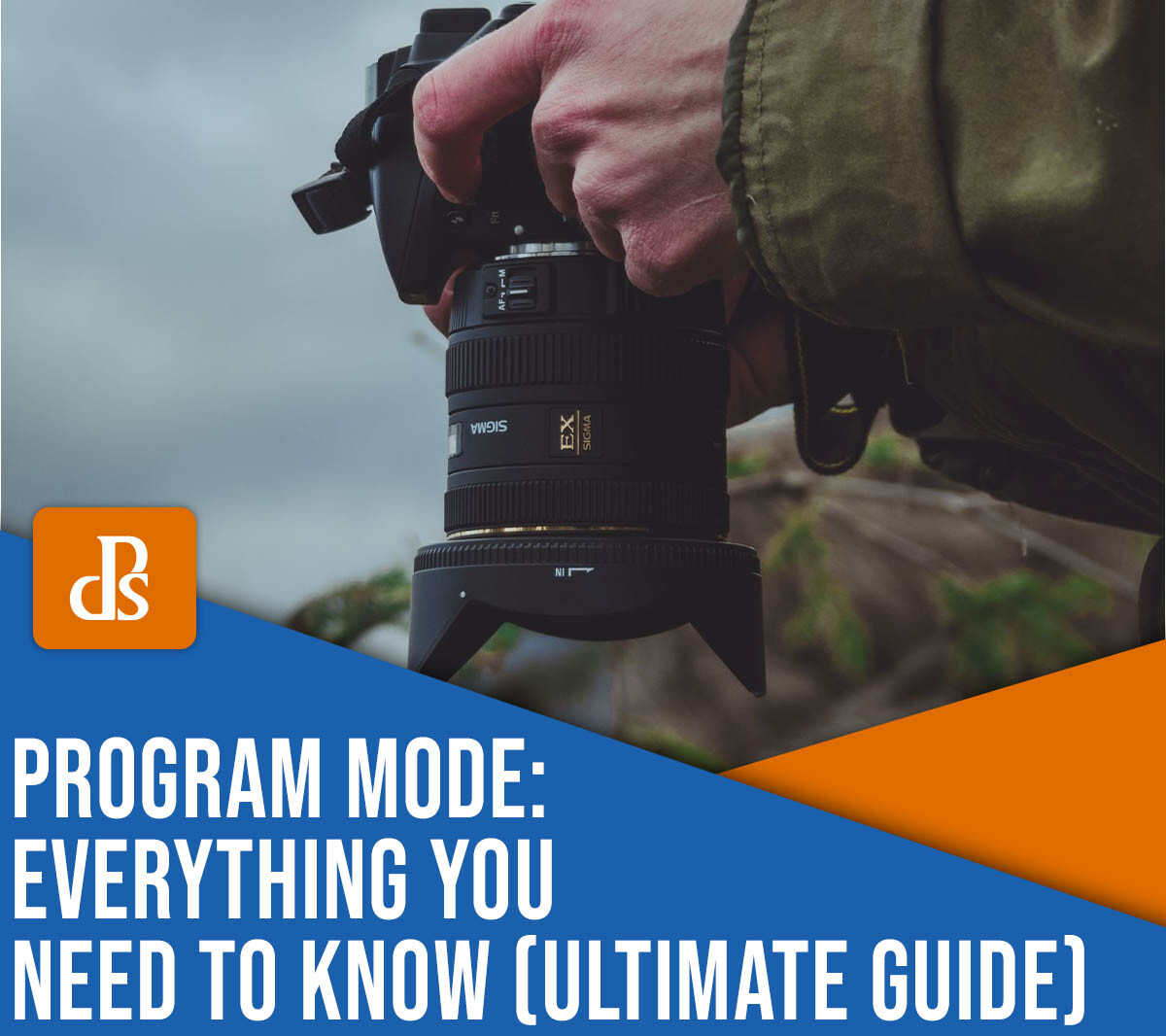 » Eye 4 Photography Program mode: everything you need to know (ultimate guide)